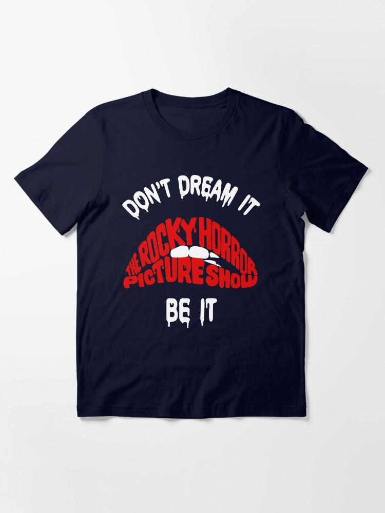 Taken Show Rocky Horror Picture Show Hoodie Shirt, Don t Dream it be it Geschenke Für Fans, Für Männer und Frauen, Geschenk Valentinstag Wesentliches T-Shirt