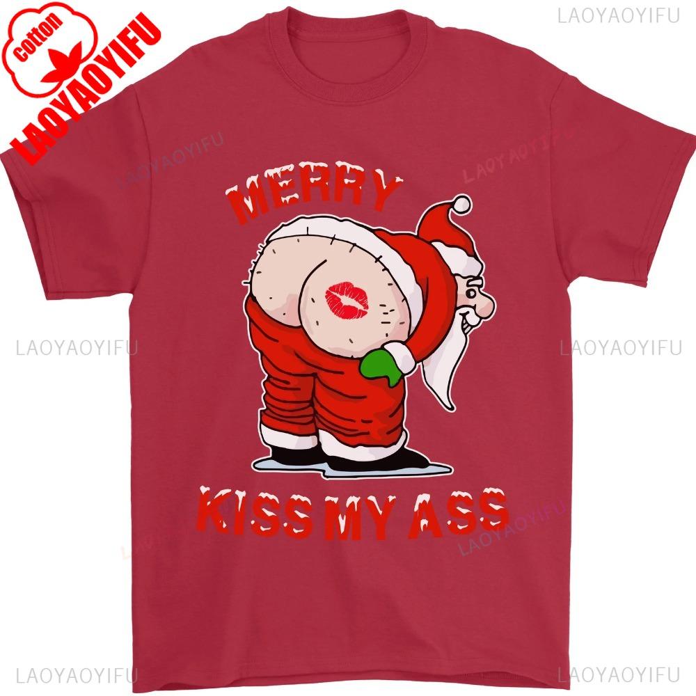 Merry Kiss My Ass Funny Christmas Rude Mens TShirt High Quality Cotton Tops Christmas Happy Gender-Neutral Humorous Summer Shirt