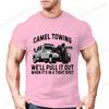 We’ll Pull It Out When It’s In A Tight Spot Print T Shirt Men Fashion Tees Gamel Towing T-shirts Funny Sarcastic Graphic Tshirts