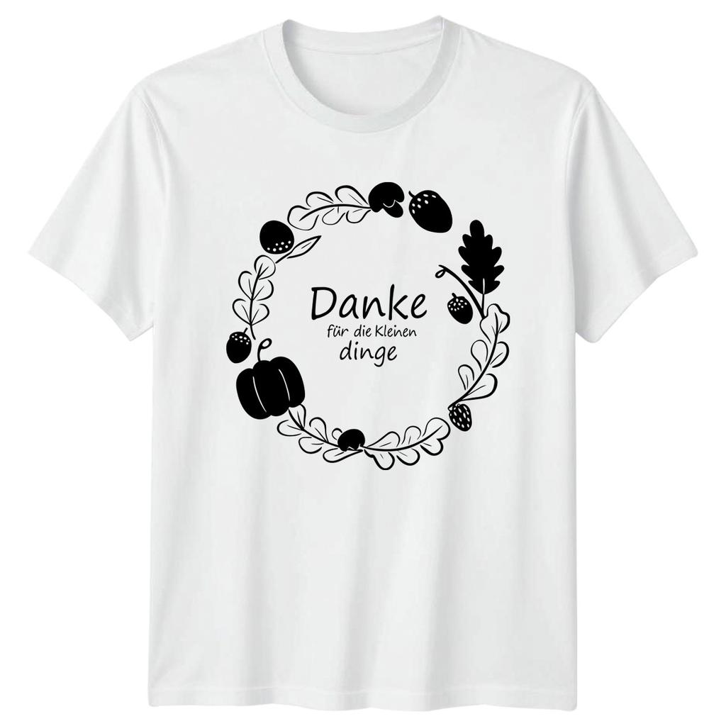 Danke Fr Die Kleinen Dinge TShirt GerUnisex Fall Gatherings Thanksgiving Gift