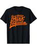 Save Water Drink Tequila Funny Party Bar Drinking T Shirt