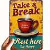 Vintage Take a Break Rest Here Sip Happy Iron Sign  Retro Coffee Shop Decor with Red Cup Design    Perfect for Cafes Bar