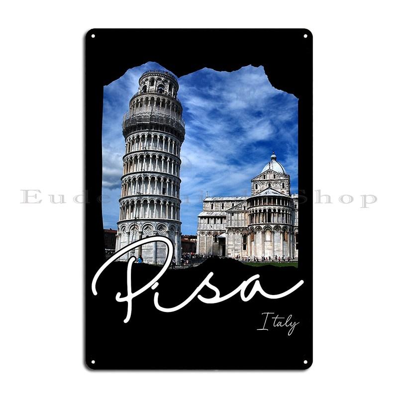 Leaning Tower Of Pisa Souvenir Pisa Italy Pasta Time Metal Plaque Painting Cave Club Custom Tin Sign Poster
