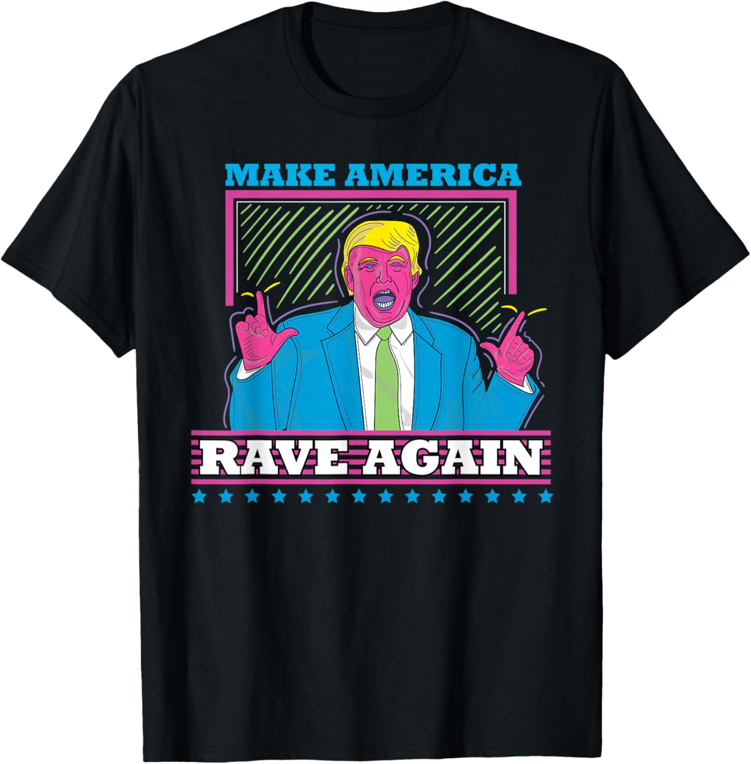 

Make America Rave Again T-Shirt Funny Trump EDM Shirt T-Shirt 5XL різнокольоровий