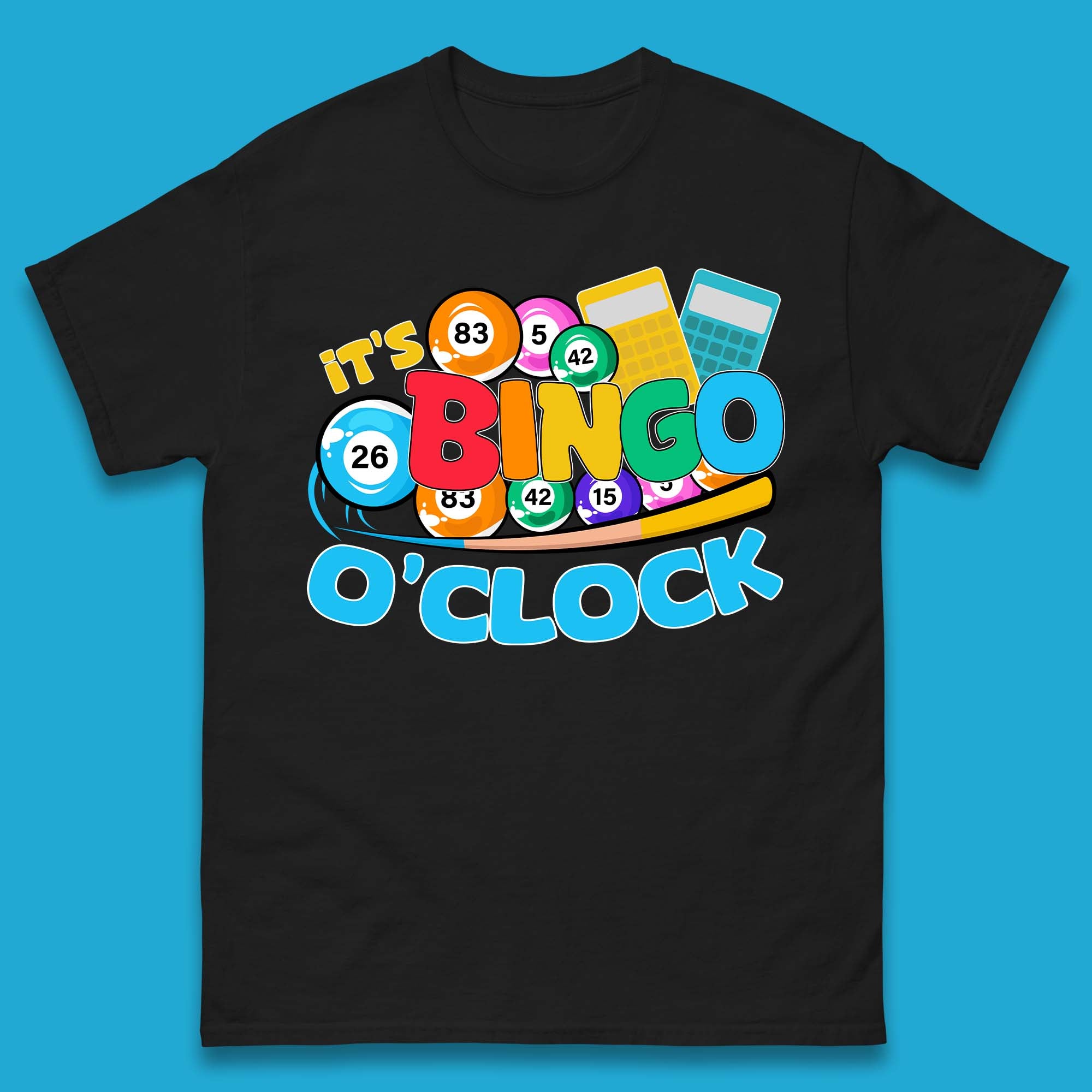 

It s Bingo O Clock Mens T-Shirt Womens Tops Tees 3XL