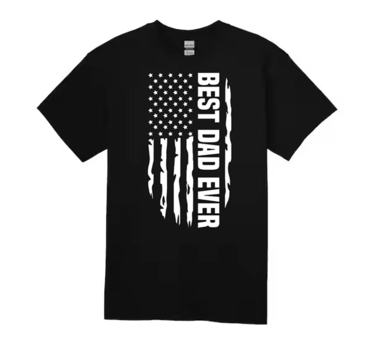 Best Dad Ever American Distressed Flag Unisex Tshirt S-2XL- Fathers Day Gift 4XL