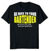 Be Nice To Your Bartender Essential T-Shirt