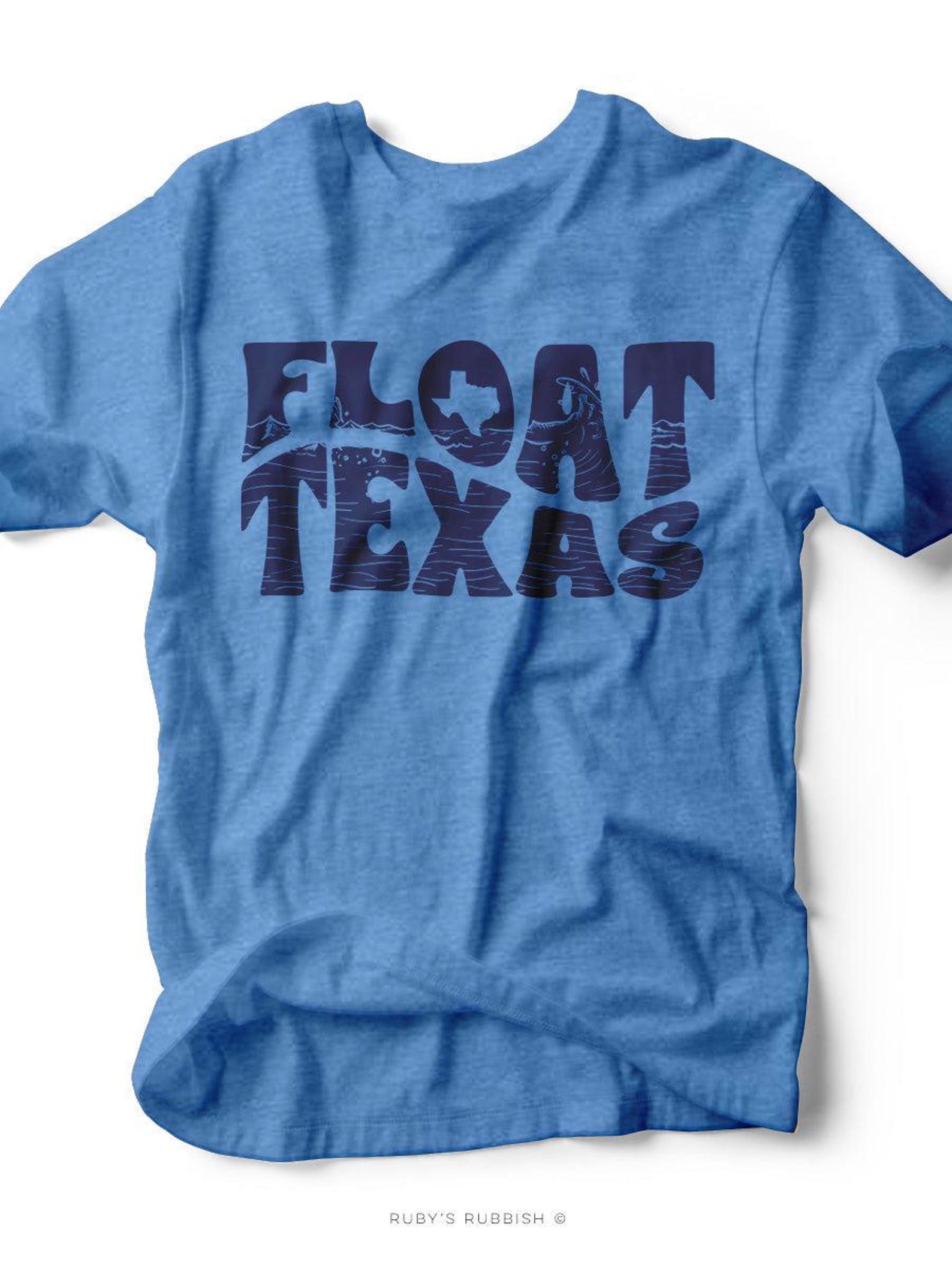 Float Texas | Southern T-Shirt | Ruby s Rubbish® L