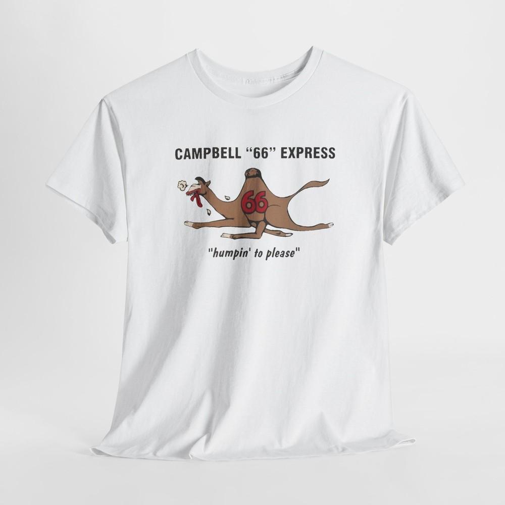 

Campbell Express Snortin Norton Humpin to Please Graphic Tshirt Tops Tee, Casual T-Shirt 4XL
