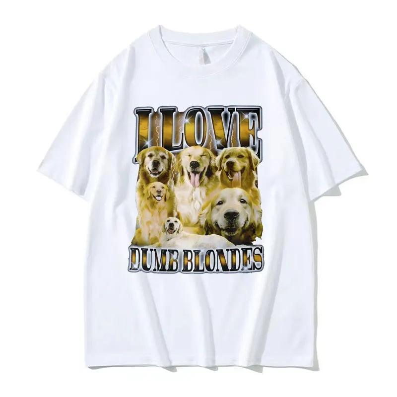 I Love Dumb Blondes Funny Dog Meme T Shirt for Women Gothic Vintage Fashion Tshirts Tshirt Yk Streetwear Graphic T Shirts YK