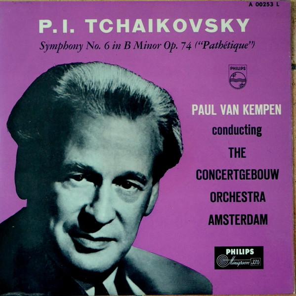 

LP Record PAUL VAN KEMPEN CONDUCTING THE CONC - Symphonie No6 Pathetique A00253L Philips Netherland Classical Used