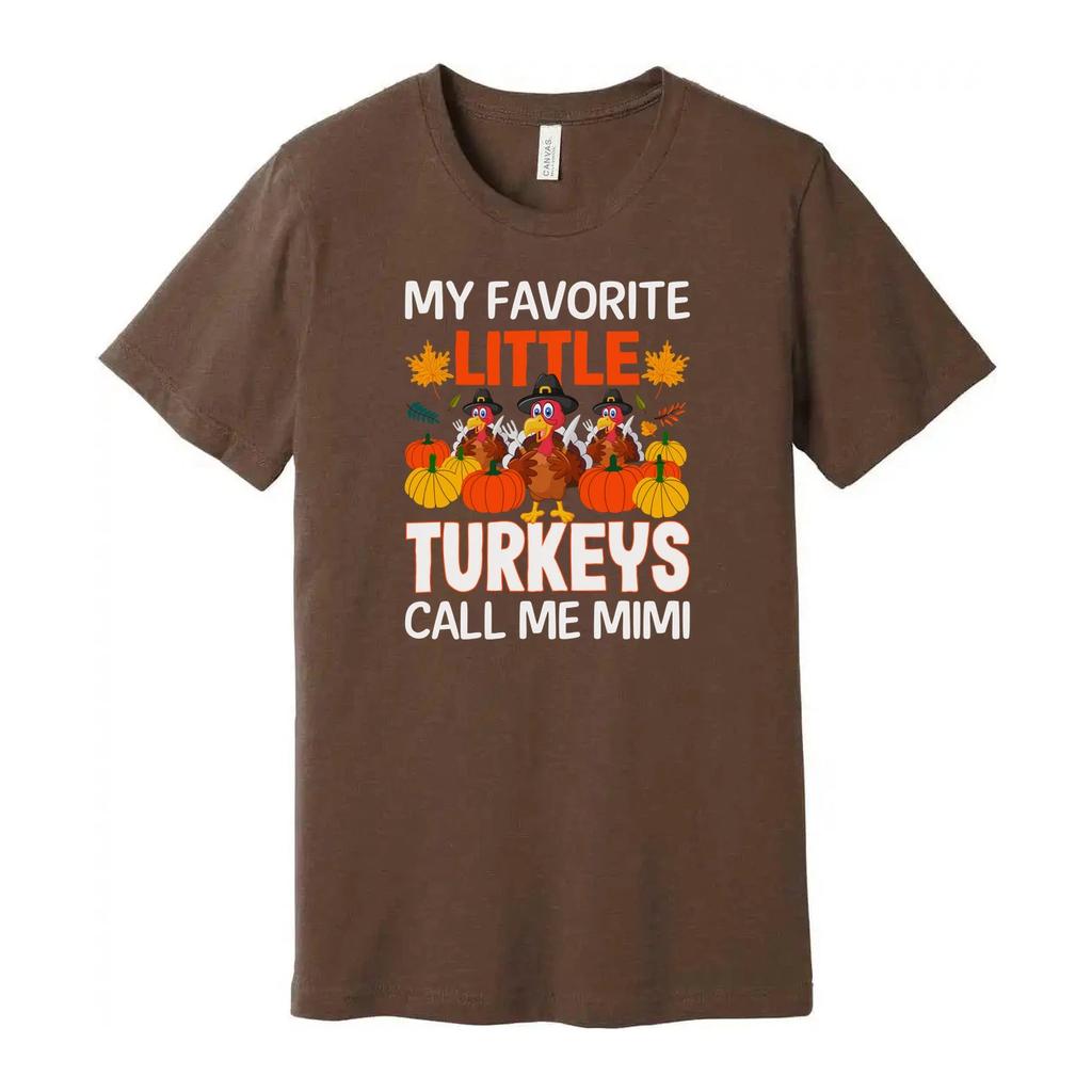 Thanksgiving Unisex T Shirt My Favorite Little Turkeys Call Me Mimi Graphic Tee