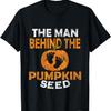 Mens Halloween Pregnancy Dad The Man Behind The Pumpkin Seed T-Shirt