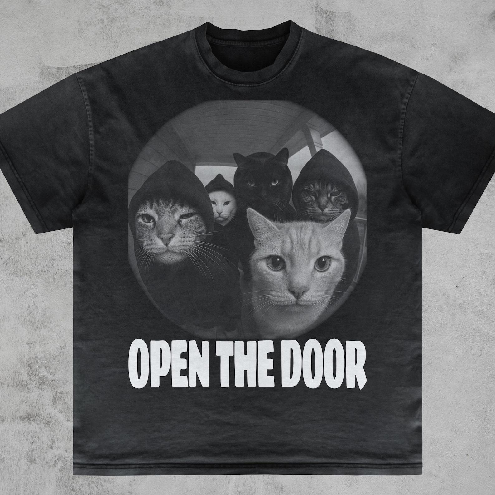 Open the Door Cats Lover Shirt, Cursed Cat Funny Unhinged Oddly Specific Cotton Tee S