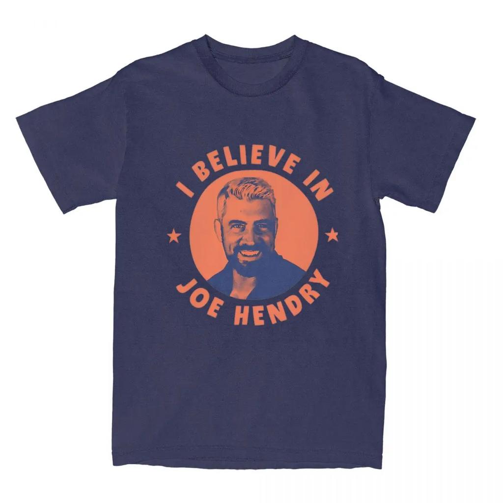 T Shirt I Believe In Joe Hendry T-Shirts Trendy Cool Summer Tee Shirt Vintage Casual Cotton Tops Gift Idea