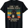 Ich hasse Morgenmenschen und Morgen und Menschen Kaffee Katze T-Shirt