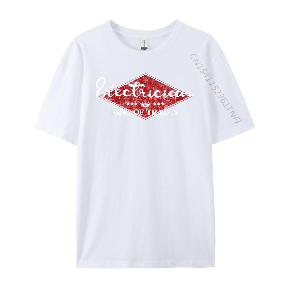 Electrician King Of Trades Lineman Electrical Work Wireman Clothing Mens TShirts Graphic Tshirts Leisure