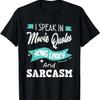 Camiseta: Hablo en Letras de Canciones, Citas de Películas y Sarcasmo