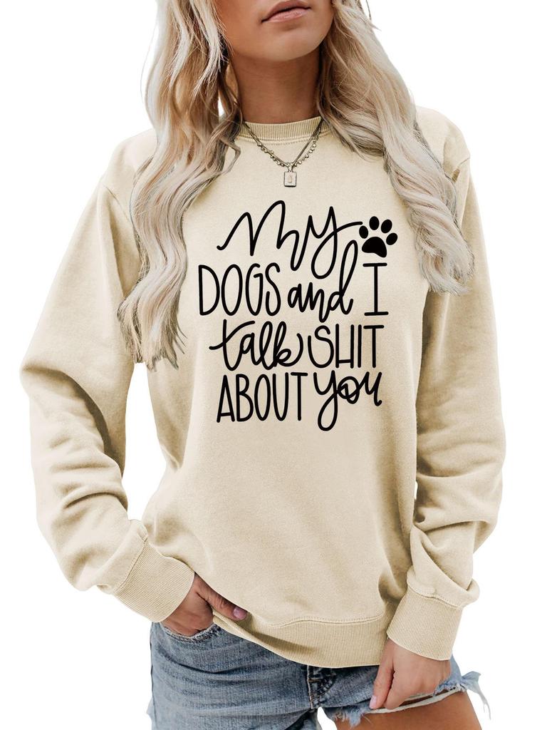 My Dogs and I Chat Hoodie: European & American Style, Round Neck, Long Sleeve, Loose Fit