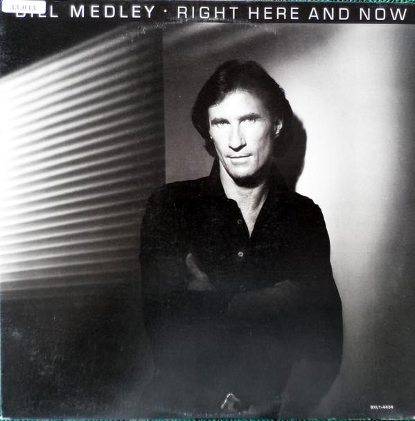 LP Record BILL MEDLEY Right Here And Now BXL14434 Planet 1982 Canada Rock Used