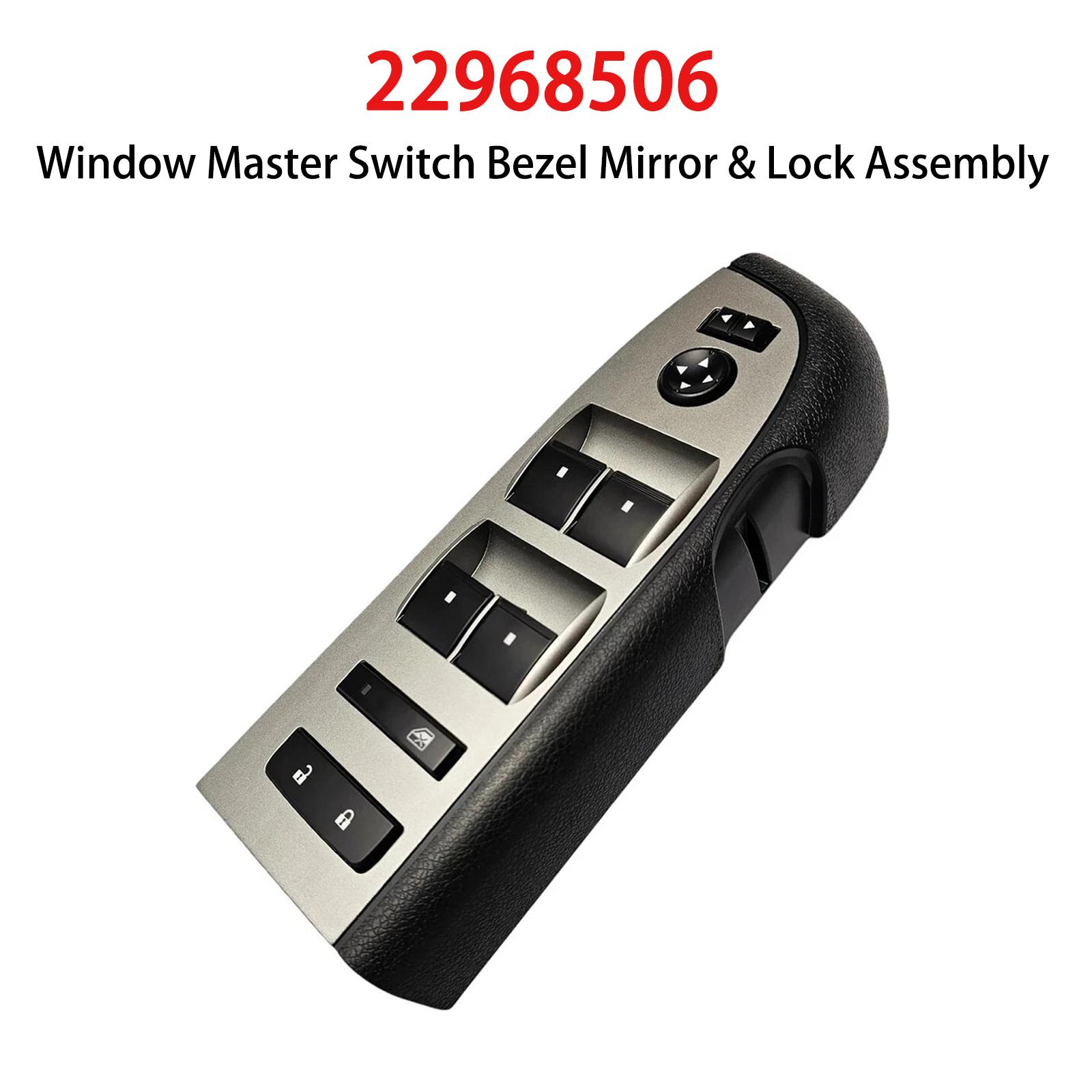 

Window Master Switch Bezel Mirror & Lock Assembly 22968506 for Chevrolet 10-13