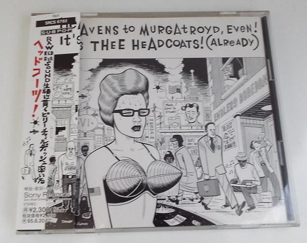 

CD THEE HEADCOATS - It s Headcoats! SRCS6782 Sub Pop 1993 Japan Rock Used