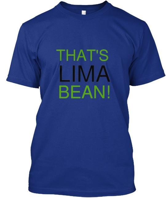 

That s Lima Bean Y all T-Shirt Size S to 5XL XXL
