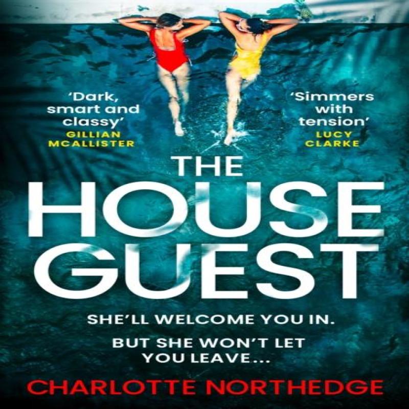 The House Guest by Charlotte Northedge Paperback Book 9780008402563