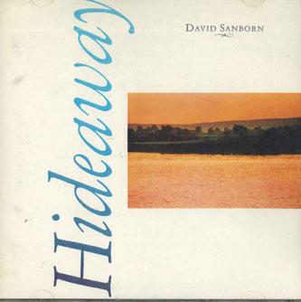 

CD DAVID SANBORN - Hideaway 32XD676 WARNER Japan Jazz Used
