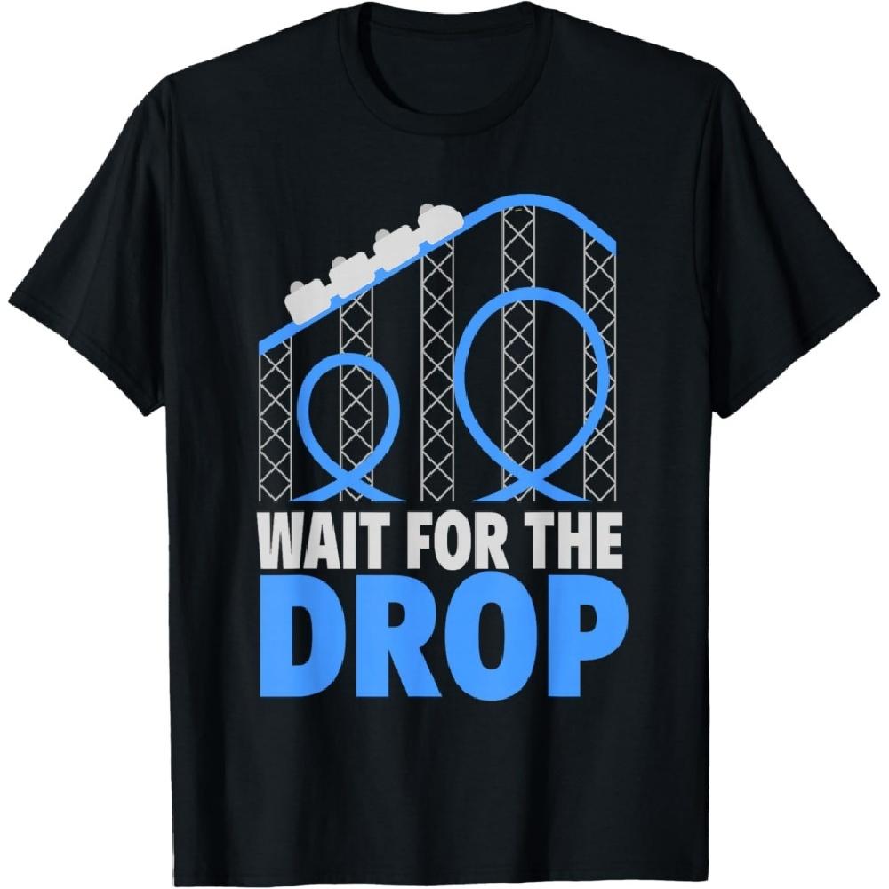

Amusement Park Roller Coaster Shirt - Wait for the Drop Tee T-Shirt S