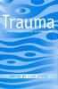 The Trauma : A Practitioner's Guide To Counselling Book