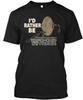 Id Rather Be Wood Turning T-Shirt Made In the USA Size S To 5XL