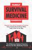 The Family Survival Medicine Handbook Book