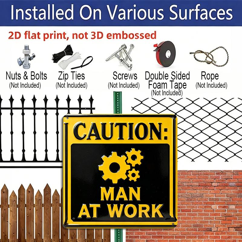 2D Flat, 1pc, Retro Metal Aluminum Plaque, Outdoor Wall Art, Caution for Man At Work Sign, Garage Wall Art, Workshop Decoration, Tool Shed Display