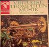 LP-Schallplatte MAURICE ANDR Virtuose Trompetenmusik SHZE206 HR ZU Deutschland Klassik Gebraucht
