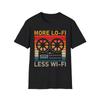 More Lo-Fi Less Wi-Fi, Funny Music Musician Hip Hop T Shirt Gift For Him