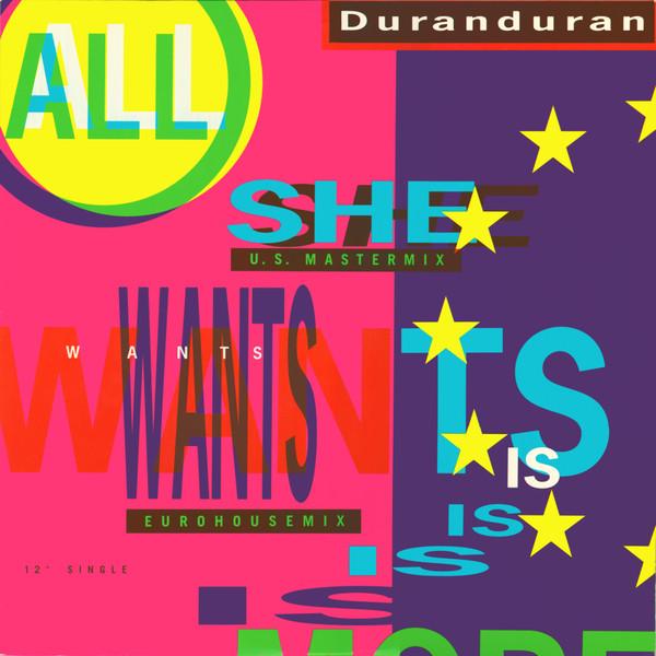 12inch Record DURAN DURAN - All She Is (45 Mix) / I Believe V15434 CAPITOL 1988 US Rock Used