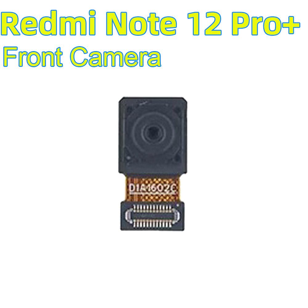 Front Camera Module Parts for Xiaomi Redmi Note 12 Pro + Plus Front Facing Camera Redmi Note 12 Pro+