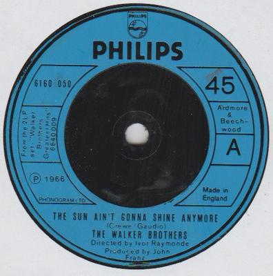 7-Zoll-Schallplatte WALKER BROTHERS – The Sun Ain't Gonna Shine Anymore 6160050 Philips 1976 UK Rock Gebraucht