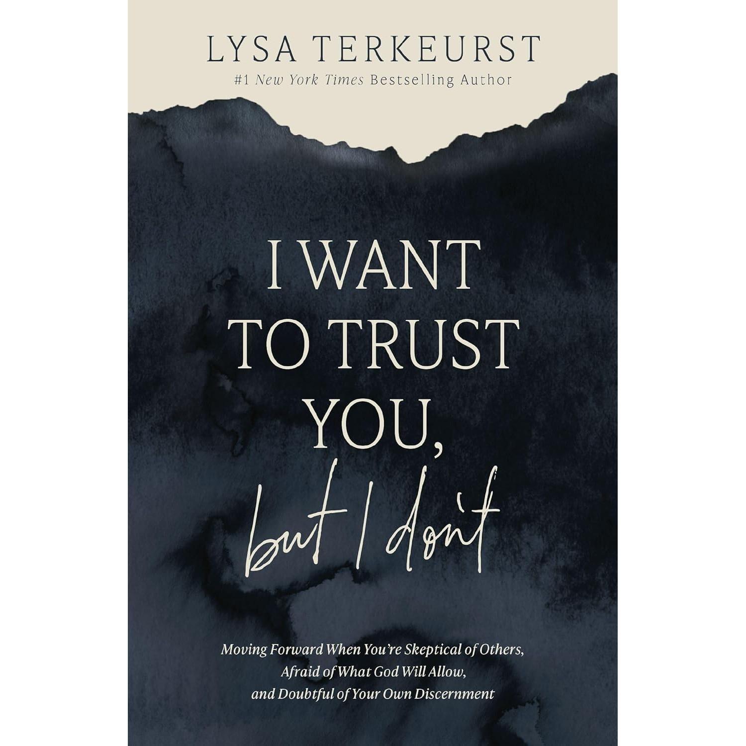 I Want to Trust You, but I Don t Paperback UKN1499