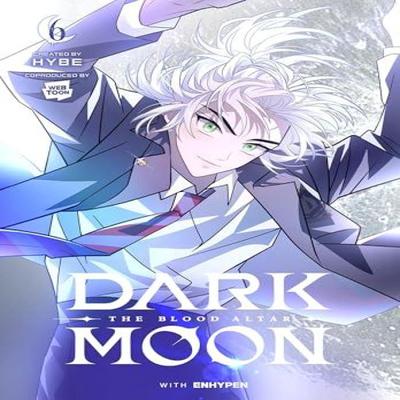 DARK MOON THE BLOOD ALTAR Vol. 6 Comic by HYBE Paperback Book 9798400900761