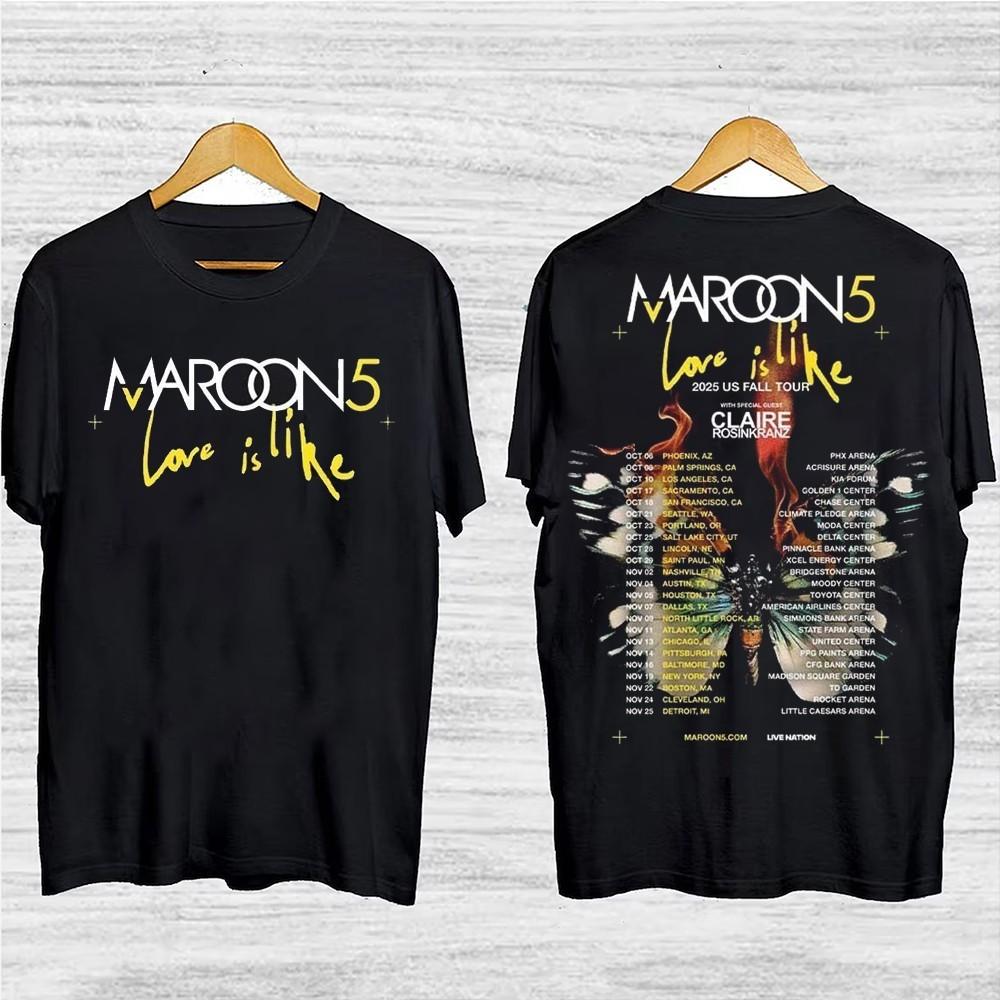 Maroon 5 Love Is Like 2025US Fall Tour   20D1156 Unisex T-Shirt XXL