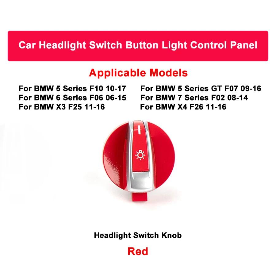 Headlight Switch Button Light Control Panel Fog Light Switch For BMW 5 Series 7 Series X3 X4 F02 F10 F18 F07 F06 F25 F26 Switch Knob Red