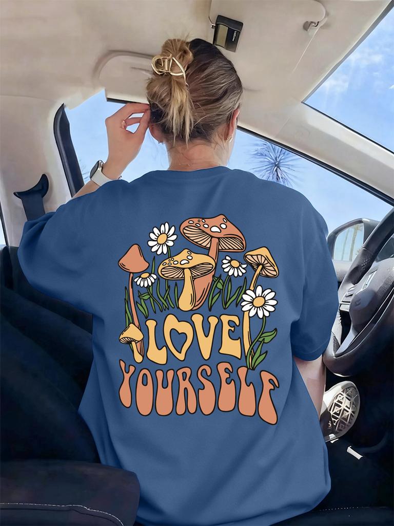 Love Yourself Mushrooms Flowers Prints TShirts Womens Summer Soft T Shirts Loose ONeck Tops Casual AllMatch Woman Clothes