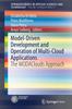 The Model-Driven Development and Operation of Multi-Cloud Applications : The MODAClouds Approach Book