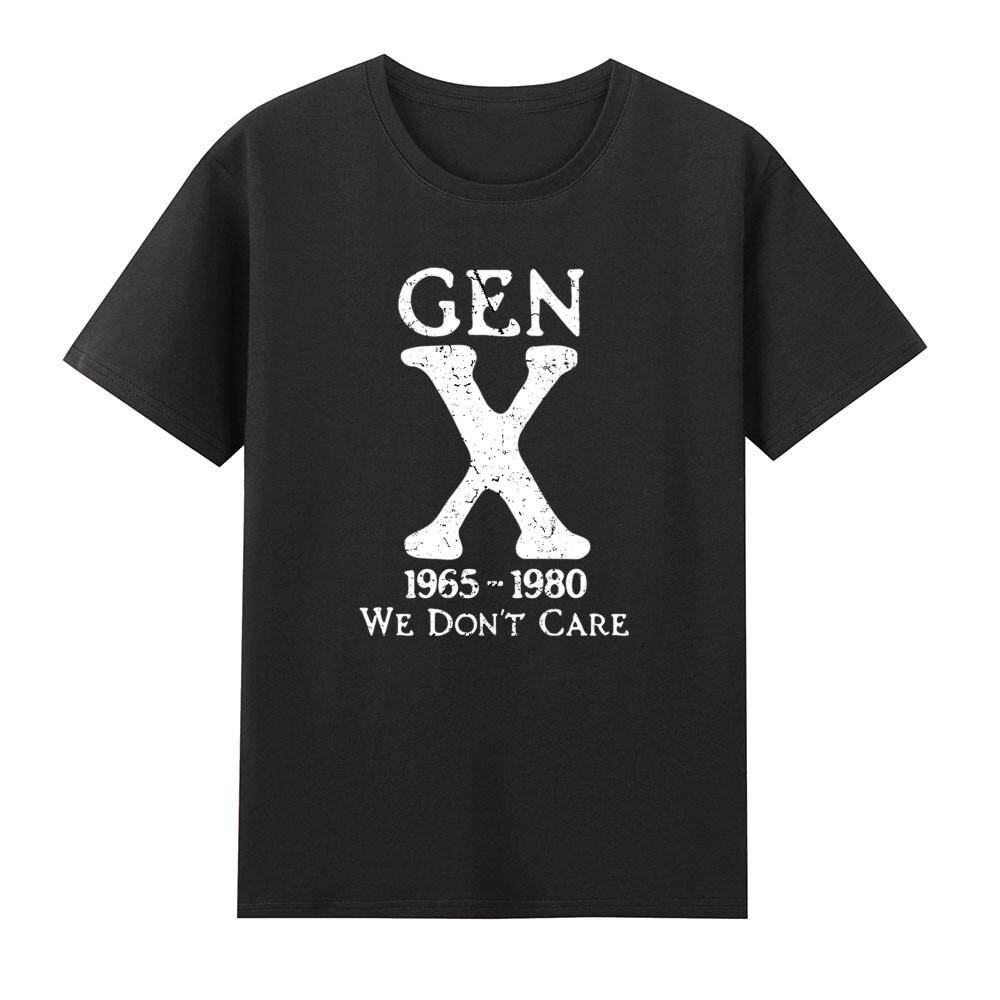 X 1965 1980 We Dont Care Funny X Sarcastic Tshirt S