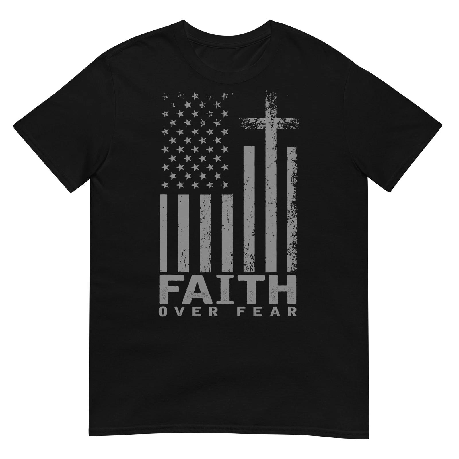 

America Pride US Flag Faith Over Fear Prayer T-Shirt L