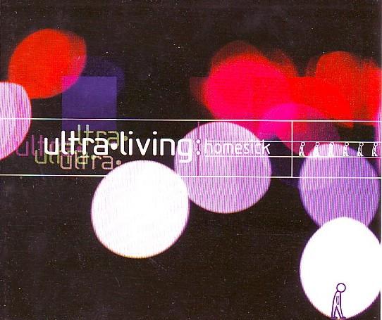 

CD ULTRA LIVING - Homesick CRESCD286 Creation Record 1998 UK Dance & Electronica Used