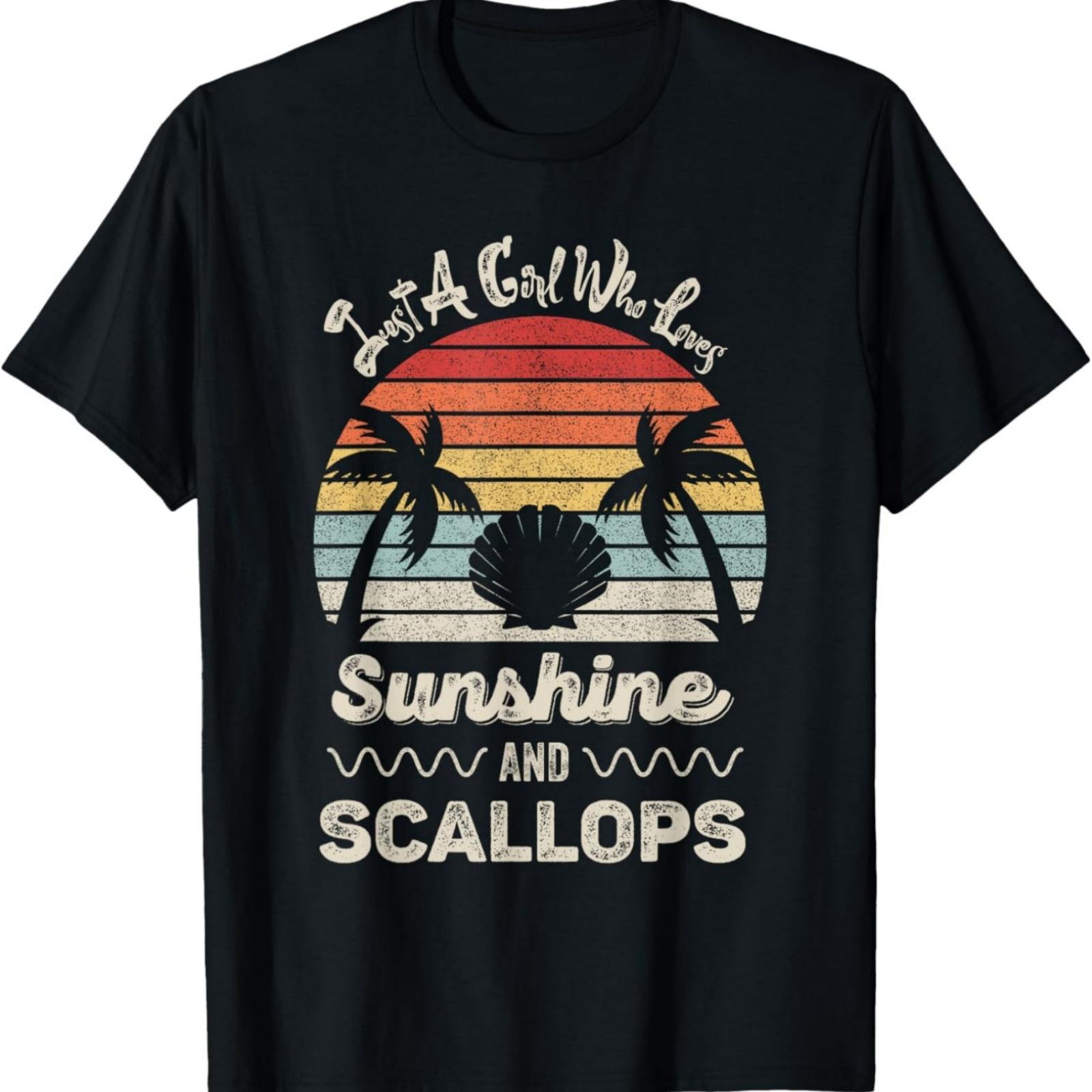 Just A Girl Who Loves Sunshine And Scallops Funny Scallop T-Shirt S