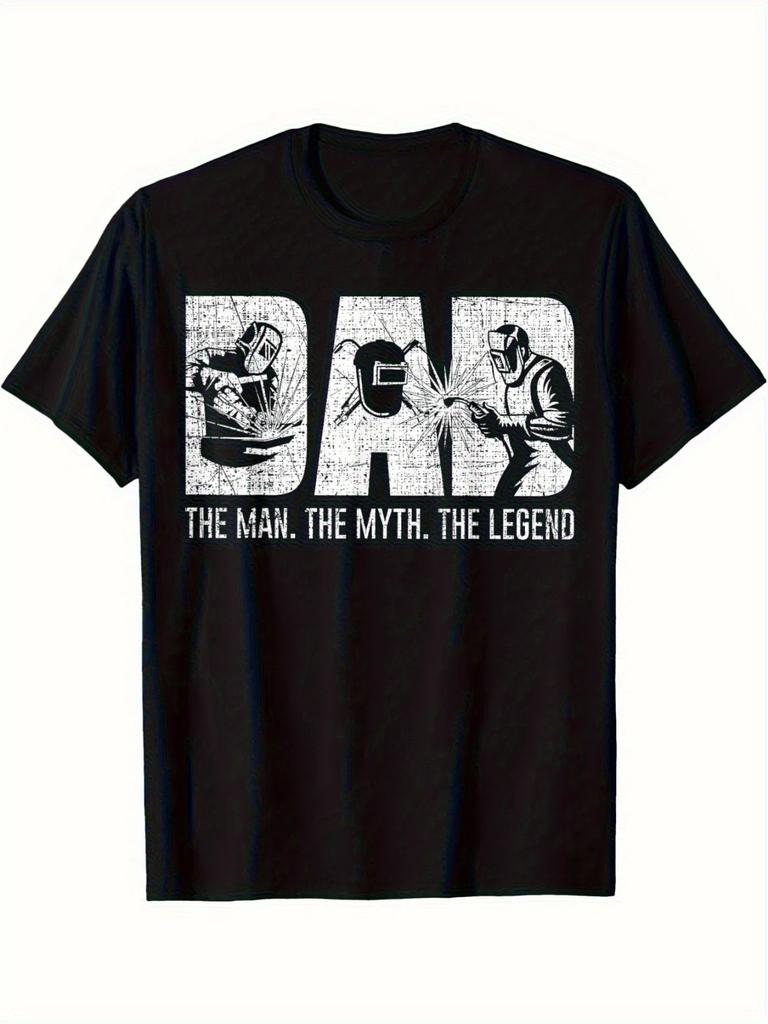 2025 Unisexs Dad T Shirt Welder Design Dad The Unisex The Myth The Legend Bold Graphic Print Regular Fit Crew Neck